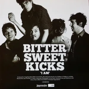 Bitter Sweet Kicks, Vice Grip Pussies – I Am / Hot Shot (NM/NM)