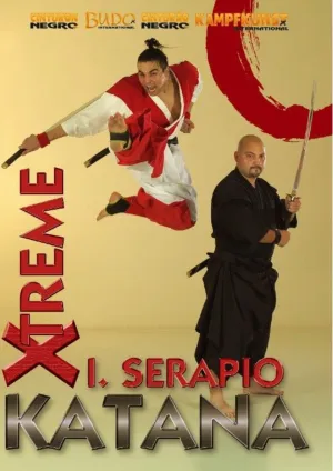 Extreme Katana DVD with Ignacio Serapio